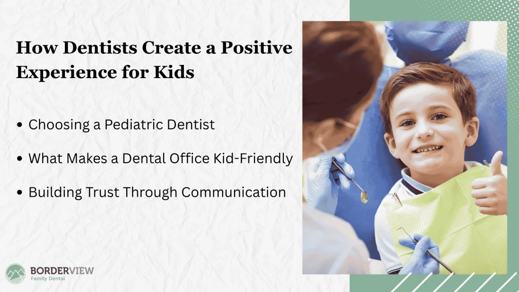 Creating a Child-Friendly Dental Experience
